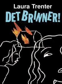 Det brinner! (Hardcover)