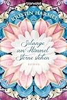 Solange am Himmel Sterne stehen by Kristin Harmel