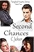 Second Chances (Tangled Hearts: Jules and Noah Chronicles)
