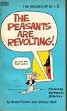 The Peasants Are Revolting (Wizard of Id #3)