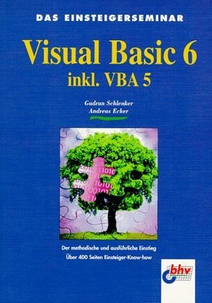 Visual Basic 6 inkl. VBA 5
