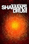 Shaman's Drum by Ailsa Abraham Shaman's Drum by Ailsa Abraham