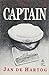 The Captain by Jan de Hartog