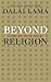 Beyond Religion by Dalai Lama XIV
