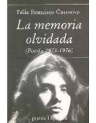 La memoria olvidada: Poesía 1973-1976