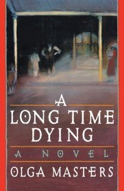 A long time dying