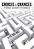 Choices & Chances: Three Short Stories