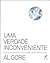 Uma verdade inconveniente - O que devemos saber (e fazer) sobre o aquecimento global