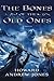 The Bones of the Old Ones (The Chronicles of Sword and Sand #2)