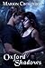 Oxford Shadows (The Oxford ...