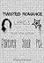 Twisted Romance Lyrics: From the album Forever Your Pet