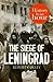 The Siege of Leningrad: His...