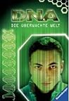 DNA, die überwachte Welt by Luc Roth