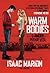 Warm Bodies (Warm Bodies, #1)