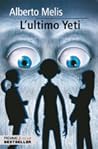 L'ultimo Yeti by Alberto Melis