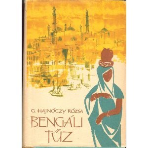 Bengáli tűz (Hardcover)