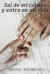 Sal de mi cabeza ...
