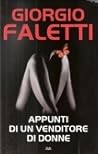 Appunti di un venditore di donne by Giorgio Faletti