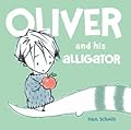 Oliver and His Alligator