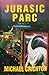 Jurasic Parc by Michael Crichton