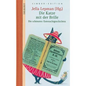 Die Katze mit der Brille. Die schönsten Gutenachtgeschichten (Hardcover)