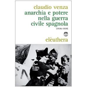 Anarchia e potere nella guerra civile spagnola (Paperback)