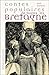 Contes populaires de toutes les Bretagne (French Edition)