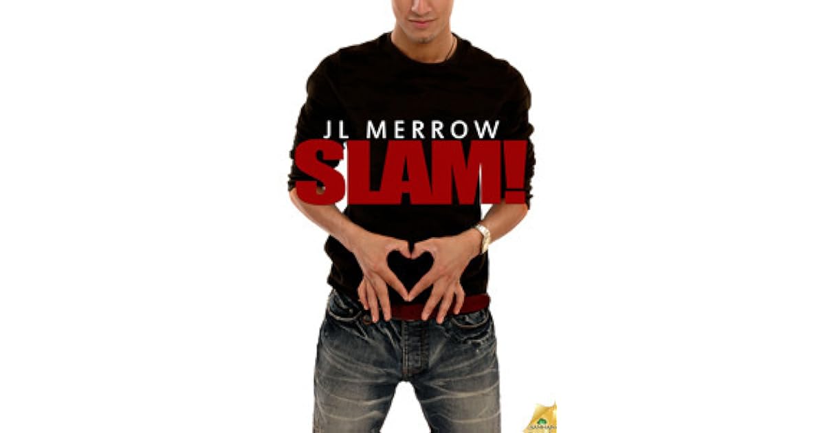 Slam By J L Merrow