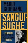 Sanguisughe: le pensioni scandalo che ci prosciugano le tasche