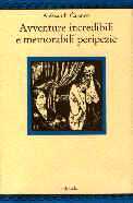 Avventure incredibili e memorabili peripezie