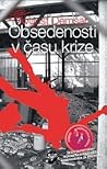 Obsedenosti v času krize (Primeri Inšpektorja Vrenka, #6) Obsedenosti v času krize (Primeri Inšpektorja Vrenka, #6)