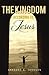 The Kingdom According to Jesus
