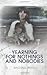 Yearning for Nothings and N...
