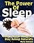 The Power of Sleep: How to ...