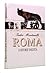 Roma, o istorie inedita by Indro Montanelli