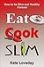 Eat Cook Slim
