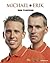 Michael & Erik, een tijdperk