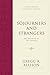 Sojourners and Strangers by Gregg R. Allison