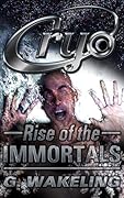 CRYO: Rise of the Immortals