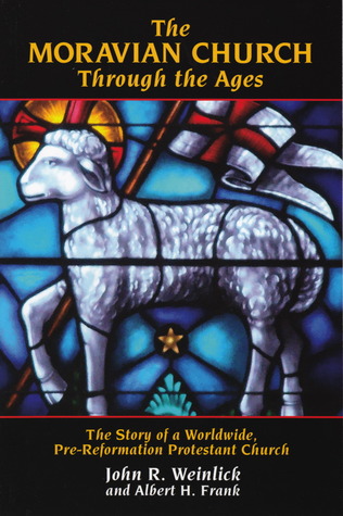 The Moravian Church Through the Ages