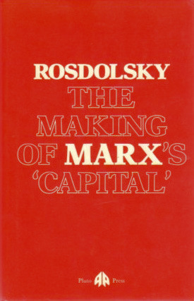 The Making of Marx's Capital (Unknown Binding)