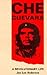 Che Guevara by Jon Lee Anderson