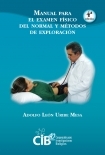 Manual para el examen físico del normal y métodos de exploración
