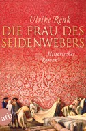 Die Frau des Seidenwebers (Paperback)