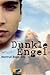 Dunkle Engel