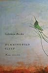 Hummingbird Sleep by Coleman Barks