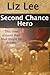 Second Chance Hero