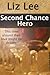 Second Chance Hero