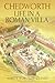 Chedworth: Life in a Roman Villa