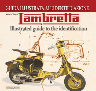 Lambretta: Illustrated guide to the identification (Multilingual Edition)